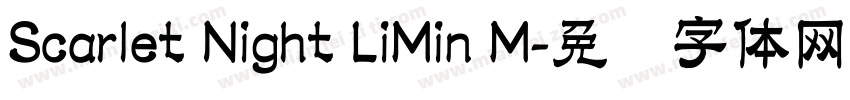 Scarlet Night LiMin M字体转换